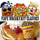 Vape Breakfast Classics