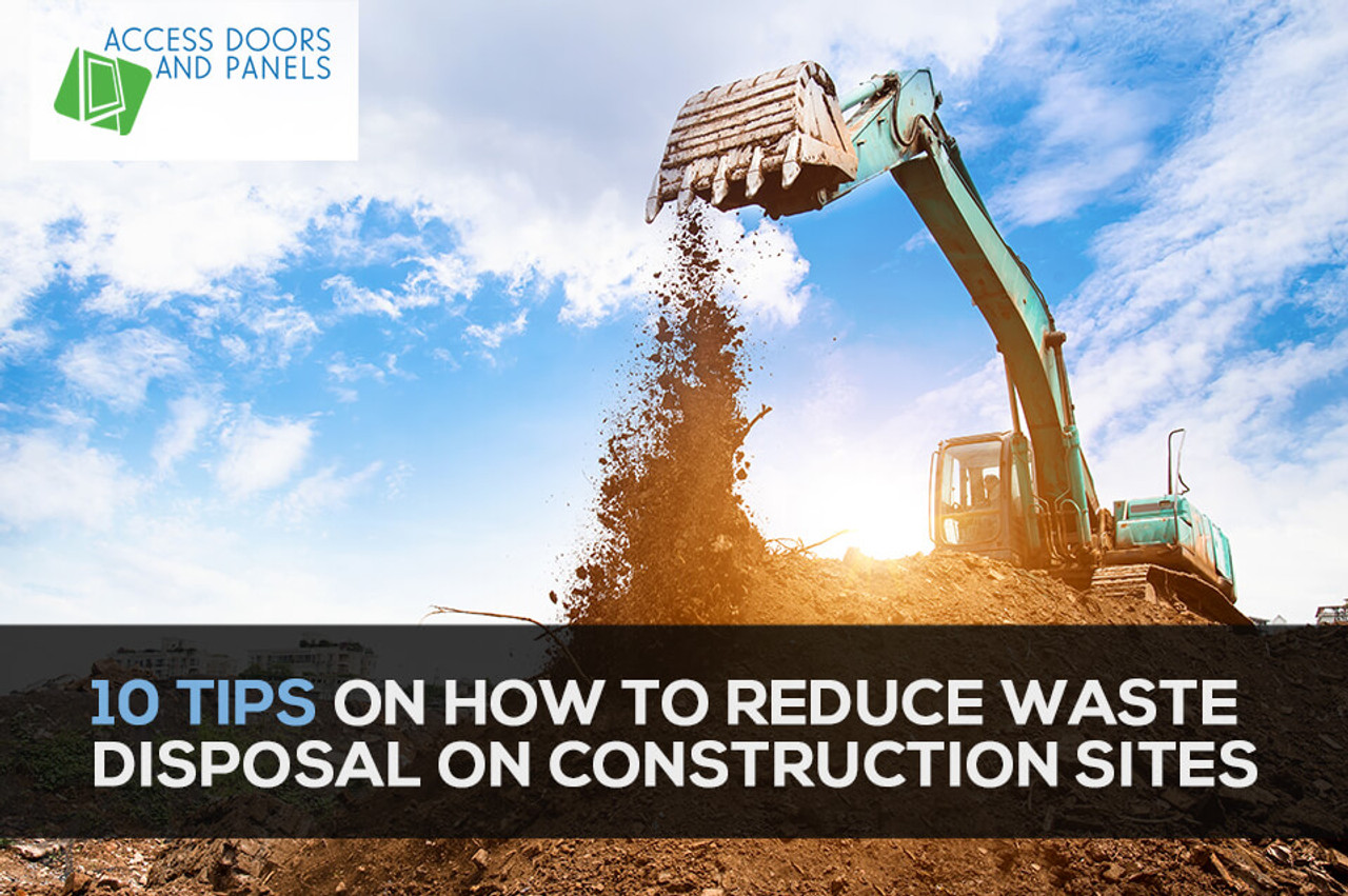 10 Tips On How to Reduce Waste Disposal on Construction Sites