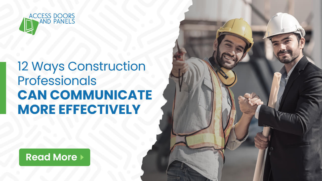 12 Ways Construction Professionals Can Communicate More Effectively