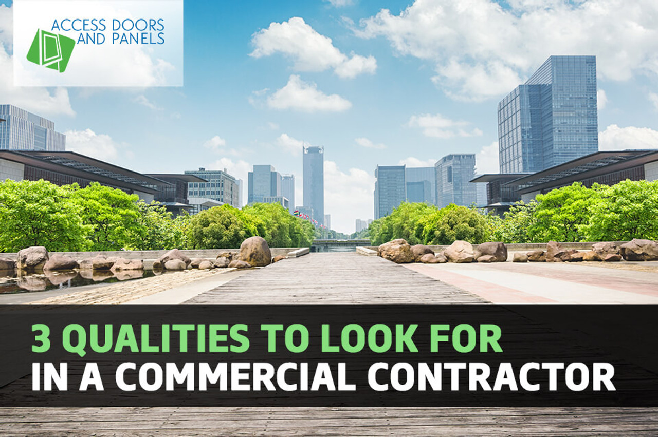 3 Qualities to Look For in a Commercial Contractor