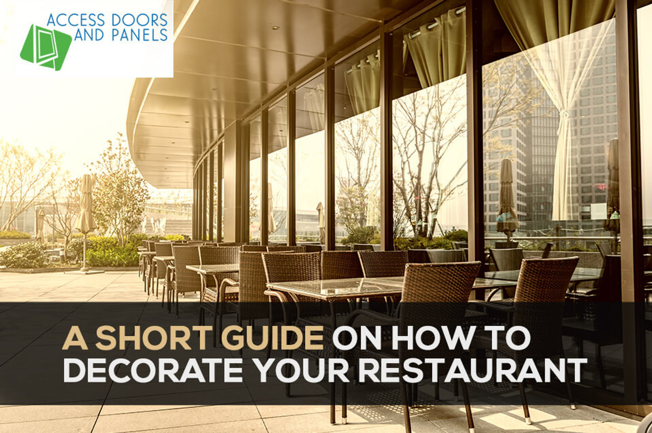 A Short Guide On How To Decorate Your Restaurant