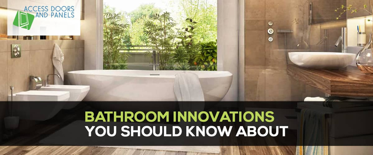 Bathroom Innovations You Should Know About