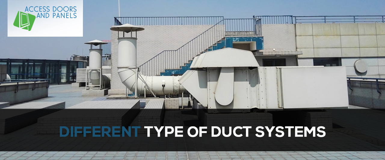 Different Types of Duct Systems