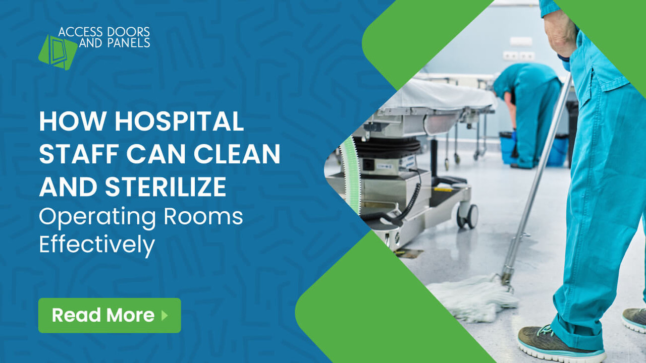 How Hospital Staff Can Clean and Sterilize Operating Rooms Effectively