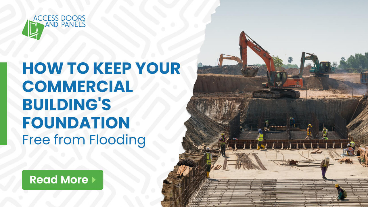 How to Keep Your Commercial Building's Foundation Flood-Free