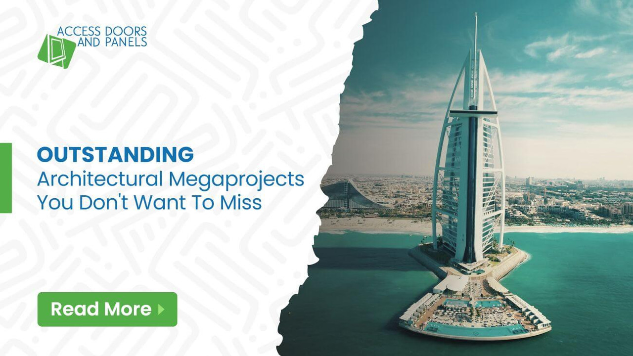 Outstanding Architectural Megaprojects You Don't Want To Miss