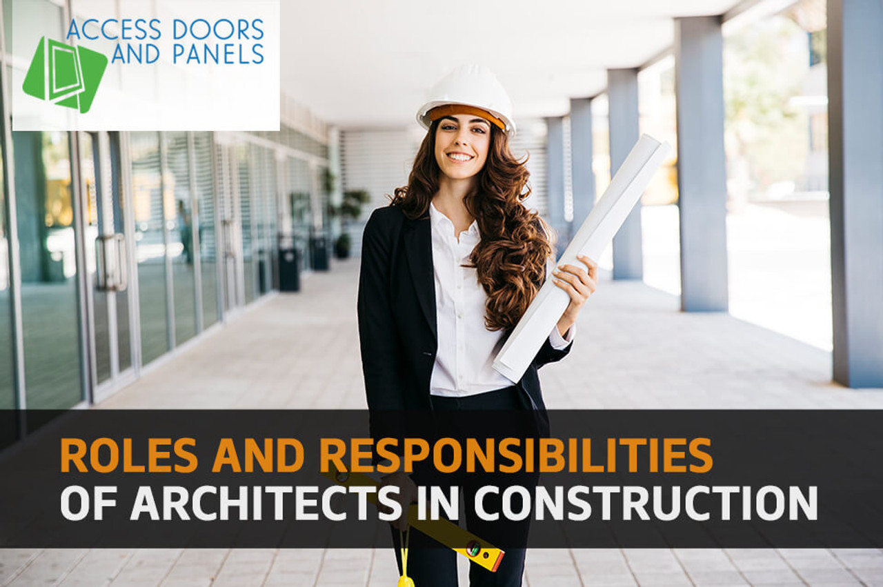 Roles and Responsibilities of Architects in Construction