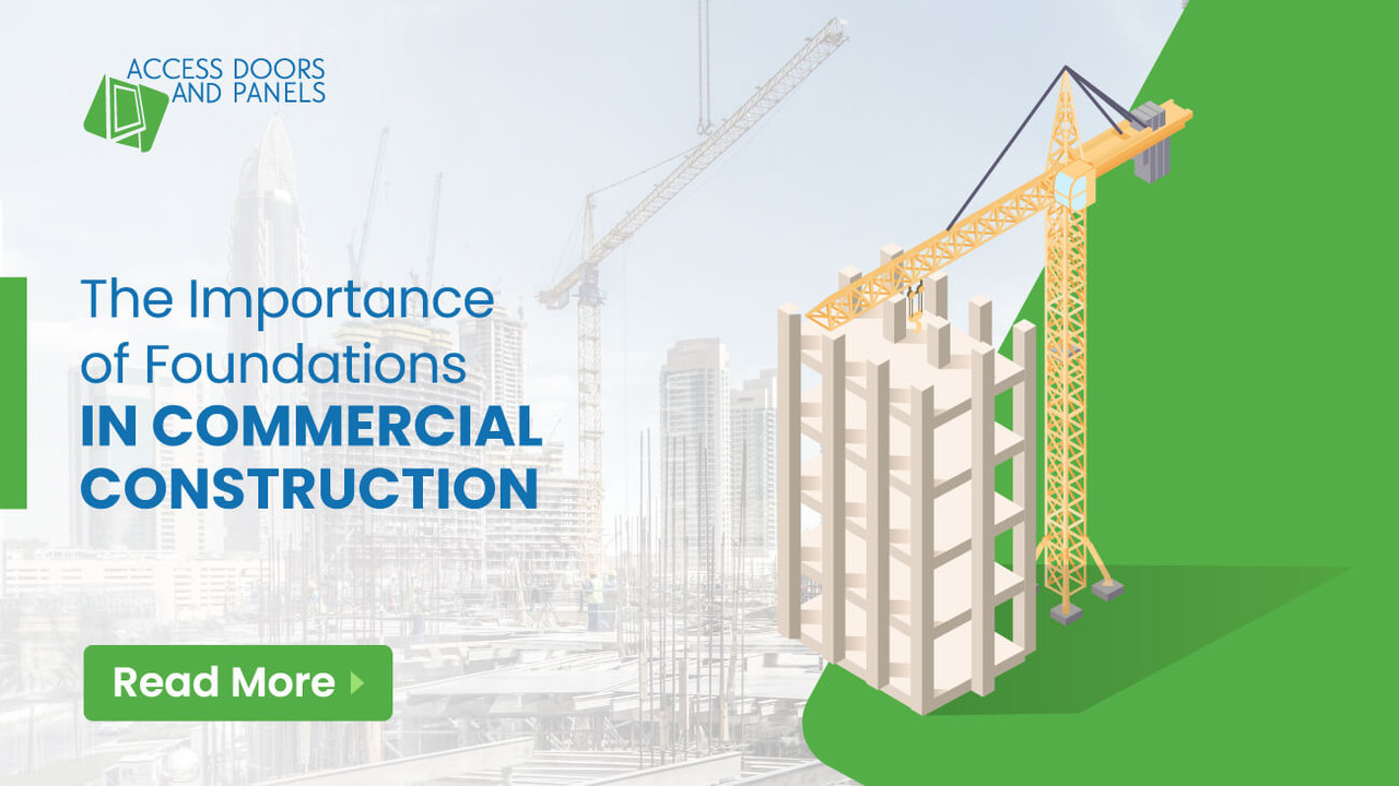 The Importance of Foundations in Commercial Construction