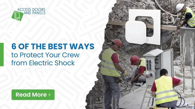 6 of the Best Ways to Protect Your Crew from Electric Shock