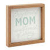 EVERY KIND OF MOM FRAMED SENTIMENT - 1SNN1130