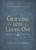 GRIEVING THE LOSS OF A LOVED ONE BOOK BY KATHE WUNNENBERG - 9780310358725
