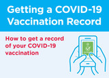 Getting proof of your COVID-19 vaccination