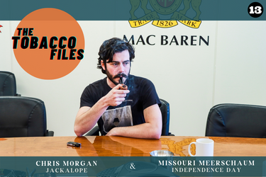 The Tobacco Files 13 - Chris Morgan Jackalope & Missouri Meerschaum Independence Day