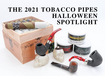 The 2021 Tobacco Pipes Halloween Spotlight (A Collection of Pipes, Tobacco, Cigars, and More For the Fall and Halloween Season)