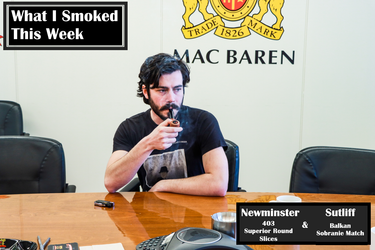 What I Smoked This Week 5 -  Newminster 403 Superior Round Slice & Sutliff Balkan Sobranie Match