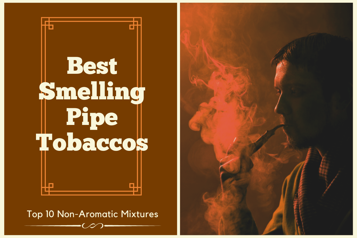 best-smelling-pipe-tobaccos-top-10-non-aromatic-mixtures