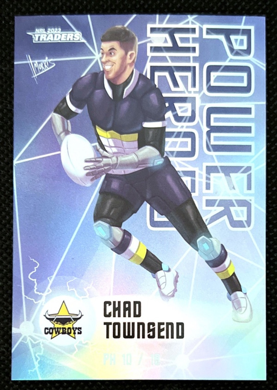 2023 NRL TRADERS TITANIUM SERIES CHAD TOWNSEND NORTH QUEENSLAND COWBOYS  POWER HEROES CARD