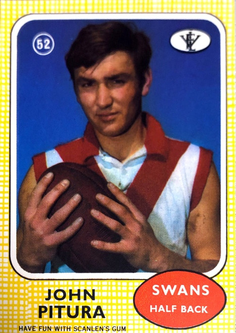 1972 VFL Scanlens #52 JOHN PITURA South Melbourne Swans Card