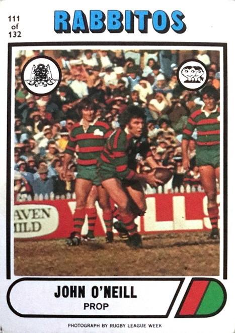 1976 Scanlens #111 JOHN O'NEILL South Sydney Rabbitohs Rugby League Card