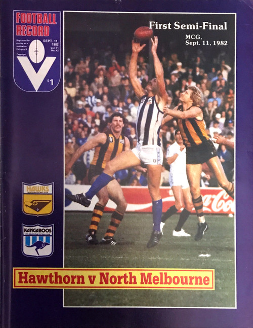 1982 HAWTHORN V NORTH MELBOURNE 1ST Semi Final Football Record