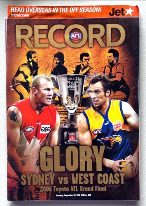 2006 SYDNEY SWANS V WEST COAST EAGLES Grand Final Football Record