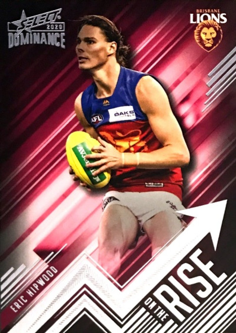 2020 AFL SELECT DOMINANCE ERIC HIPWOOD BRISBANE LIONS ON THE RISE CARD