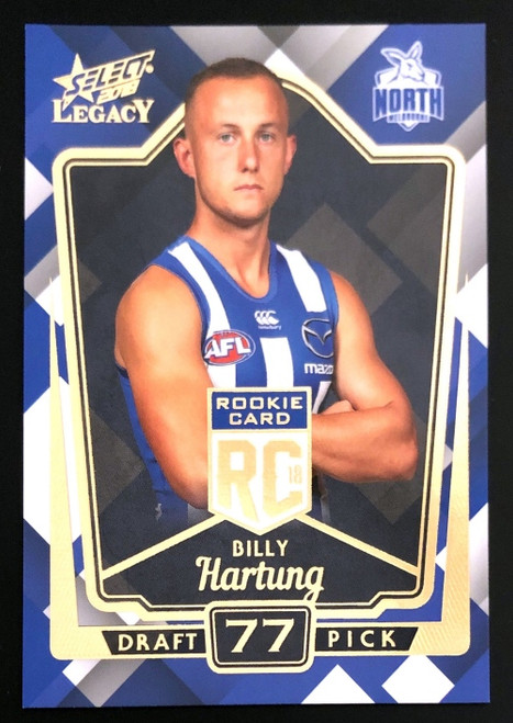 2018 AFL Select Legacy Rookie Card BILLY HARTUNG North Melbourne Kangaroos