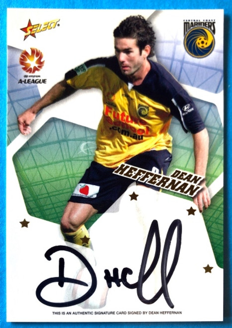 2007 Select Hyundai Signature Card DEAN HEFFERNAN Central Coast Mariners