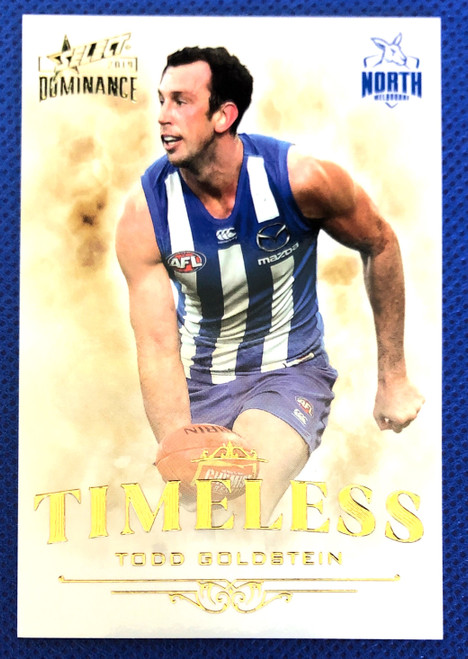 2019 AFL Select Dominance TODD GOLDSTEIN North Melbourne Kangaroos Timeless Card