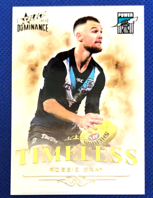 2019 AFL Select Dominance ROBBIE GRAY Port Adelaide Power Timeless Card