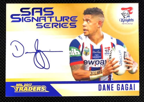 2017 NRL TRADERS DANE GAGAI NEWCASTLE KNIGHTS SAS SIGNATURE SERIES SASG 8/18