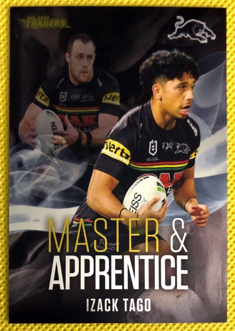 2022 TLA NRL TRADERS MA 22/32 IZACK TAGO PENRITH PANTHERS MASTER & APPRENTICE CARD