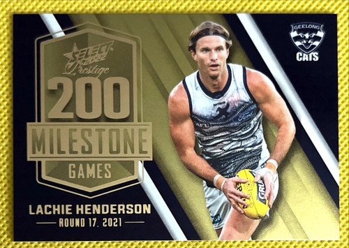 2022 AFL SELECT PRESTIGE LACHIE HENDERSON GEELONG CARDS 200 GAMESMILESTONE CARD 4/195