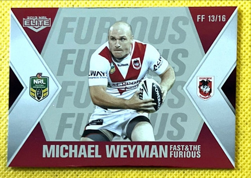 2013 NRL ESP Elite MICHAEL WEYMAN & JASON NIGHTINGALE Dragons Fast and Furious Card