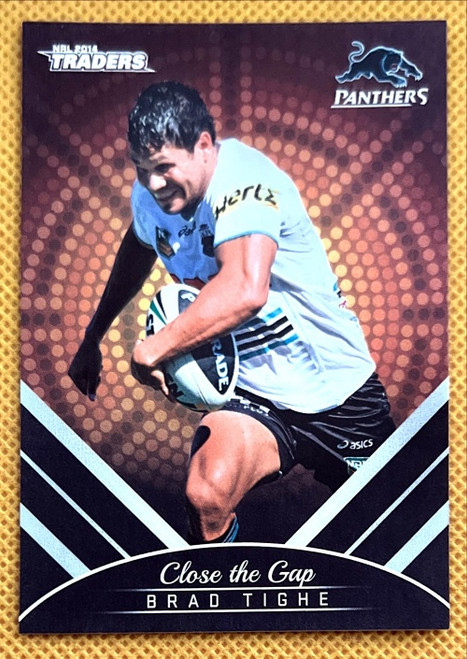 2014 NRL Traders Series BRAD TIGHE Penrith Panthers Close the Gap card