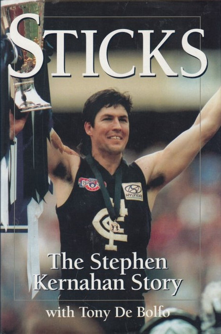 STICKS- The Stephen Kernahan Story with Tony De Bolfo