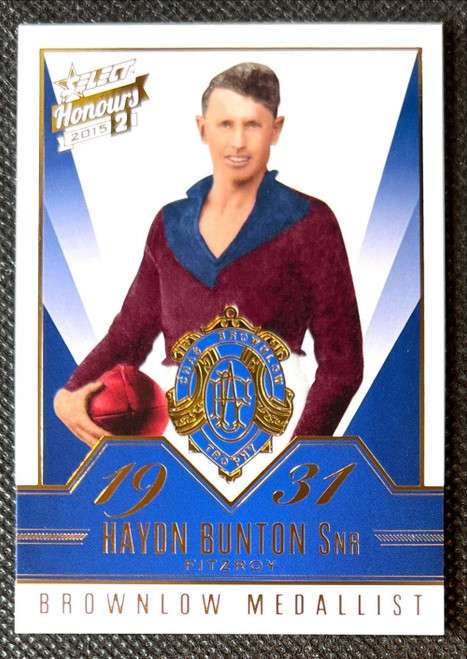 2015 AFL HAYDN BUNTON SNR Fitzroy Lions Honours series 2 Brownlow Medallist Gallery Card BG57