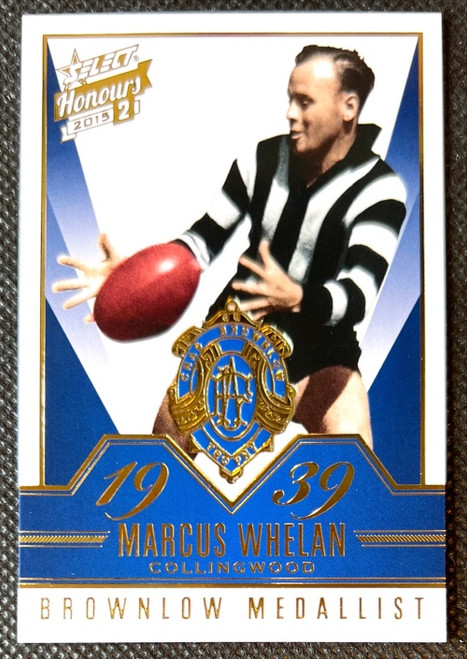 2015 AFL MARCUS WHELAN Collingwood Magpies Honours series 2 Brownlow Medallist Gallery Card BG64