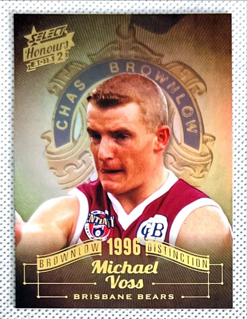 AFL HONOURS SERIES 2 MICHAEL VOSS BRISBANE BEARS 1996 BROWNLOW DISTINCTION CARD BD80