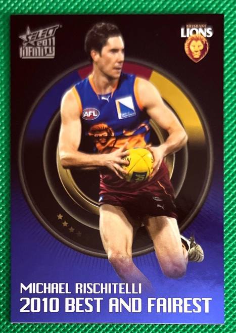 2011 SELECT INFINITY CHROME MICHAEL RISCHITELLI BRISBANE LIONS BEST & FAIREST CARD