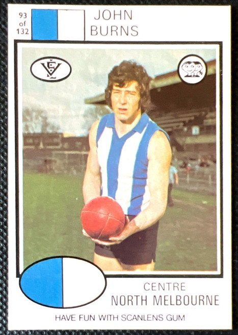 1975 VFL SCANLENS #93 JOHN BURNS NORTH MELBOURNE KANGAROOS CARD