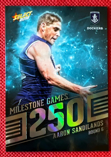 2018 AFL SELECT FOOTY STARS MG27 AARON SANDILANDS FREMANTLE DOCKERS 250 GAME MILESTONE CARD