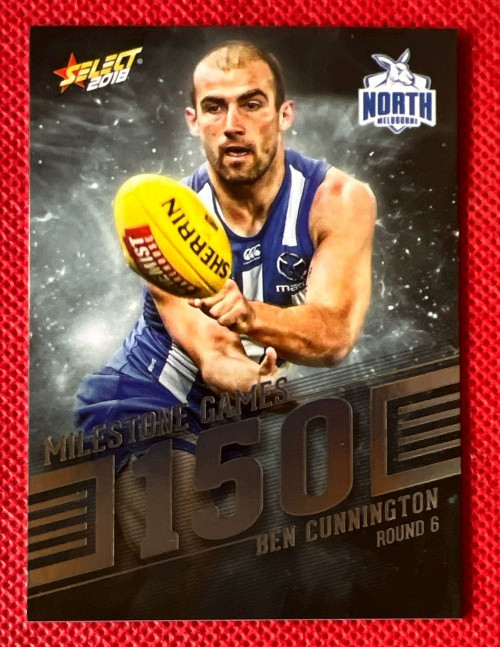 2018 AFL SELECT FOOTY STARS MG71 BEN CUNNINGTON NORTH MELBOURNE KANGAROOS 150 GAME MILESTONE CARD