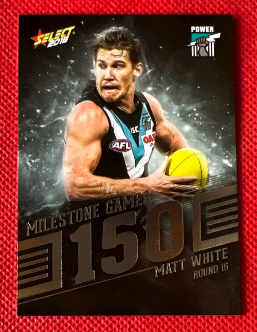 2018 AFL SELECT FOOTY STARS MG81 MATT WHITE PORT ADELAIDE POWER 150 GAME MILESTONE CARD