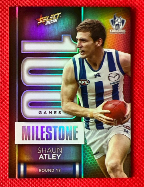 2016 AFL SELECT FOOTY  STARS MG55 SHAUN ATLEY NORTH MELBOURNE KANGAROOS 100 GAME MILESTONE CARD
