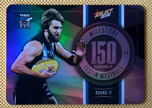 2015 AFL SELECT FOOTY  STARS MG62 JUSTIN WESTHOFF PORT ADELAIDE POWER 150 GAME MILESTONE CARD
