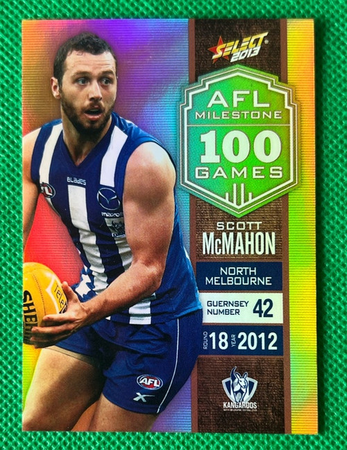 2013 AFL SELECT FOOTY STARS MG49 SCOTT McMAHON NORTH MELBOURNE KANGAROOS 100 GAME MILESTONE CARD