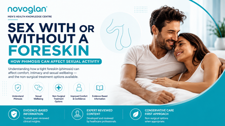 Sex With or Without a Foreskin: How Phimosis Can Affect Sexual Activity