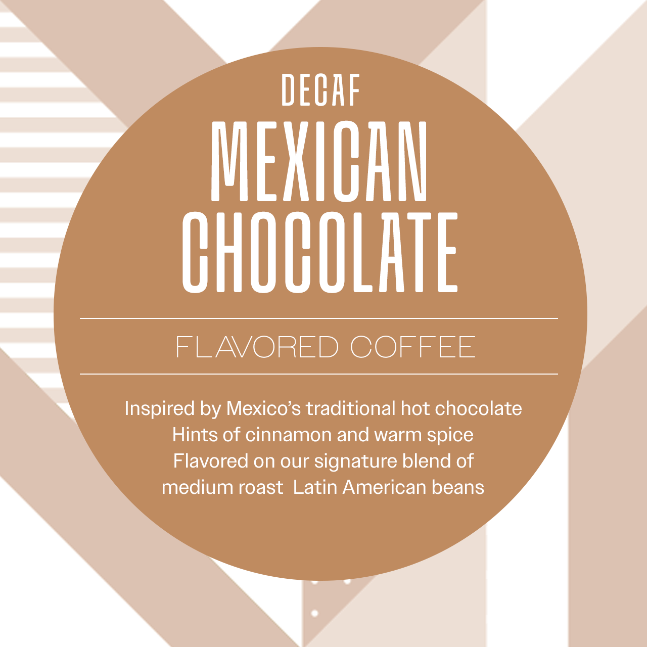 Mexican Chocolate DECAF