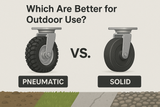 Pneumatic vs. Solid Caster Wheels: Which Are Better for Outdoor Use?